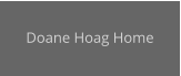 Doane Hoag Home