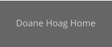 Doane Hoag Home