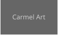 Carmel Art