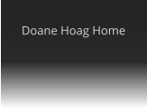 Doane Hoag Home